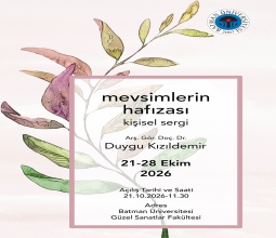 Batman Üniversitesi’nde “Mevsimlerin Hafızası” Kişisel Sergisi Açılıyor...
