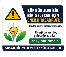 Sosyal Bilimler MYO’dan Enerji Farkındalığına Yönelik Örnek Uygulama...