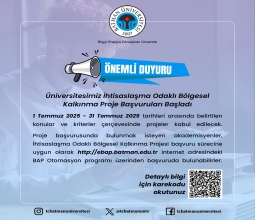 Üniversitemiz İhtisaslaşma Odaklı Bölgesel Kalkınma Proje Başvuru Duyurusu Yayınlandı...
