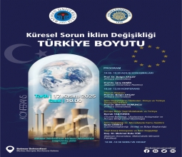 Üniversitemizde “Küresel Sorun İklim Değişikliği Türkiye Boyutu” Konulu Konferans Düzenlenecek...