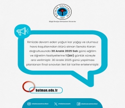 Üniversitemizde Yoğun Kar Yağışı Nedeniyle Eğitime 1 (bir) Gün Ara Verildi...