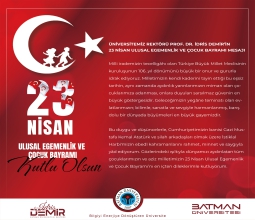 Rektörümüz Prof. Dr. İdris Demir'in 23 Nisan Ulusal Egemenlik ve Çocuk...