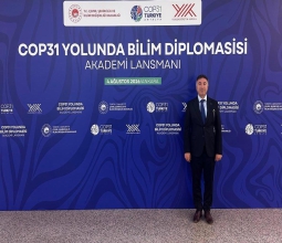 Rektörümüz Prof. Dr. İdris Demir, COP31 Yolunda Bilim Diplomasisi Akademi Lansmanına...