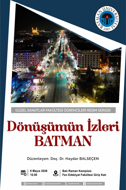 Dönüşümün İzleri Batman Sergisi 