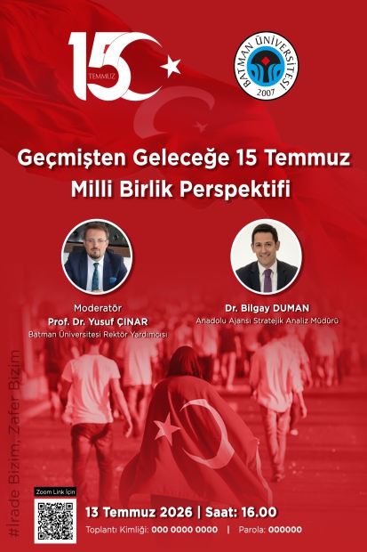 Geçmişten Geleceğe 15 Temmuz Milli Birlik Perspektifi