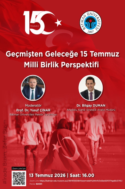 Geçmişten Geleceğe 15 Temmuz Milli Birlik Perspektifi