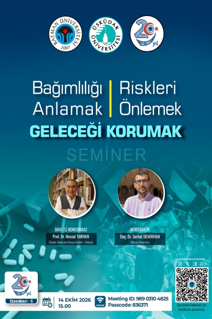 Bağımlılığı Anlamak Riskleri Önlemek Geleceği Korumak Semineri