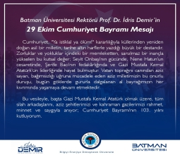 Rektörümüz Prof. Dr. İdris Demir'in 29 Ekim Cumhuriyet Bayramı Mesajı...