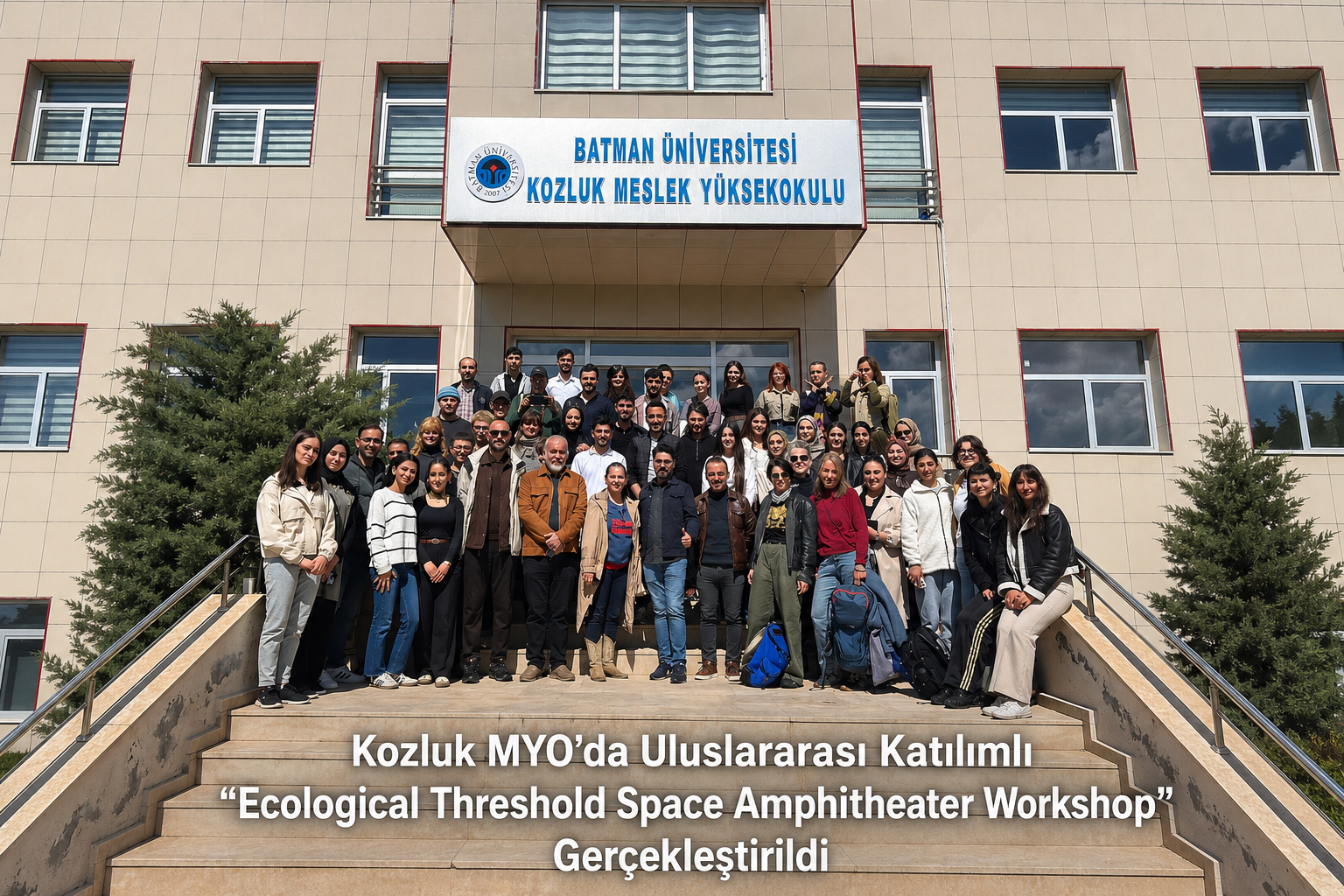 Kozluk MYO’da Uluslararası Katılımlı “Ecological Threshold Space Amphitheater Workshop” Gerçekleştirildi